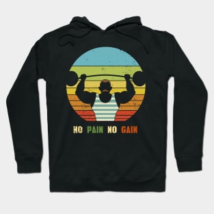 No Pain No Gain Hoodie